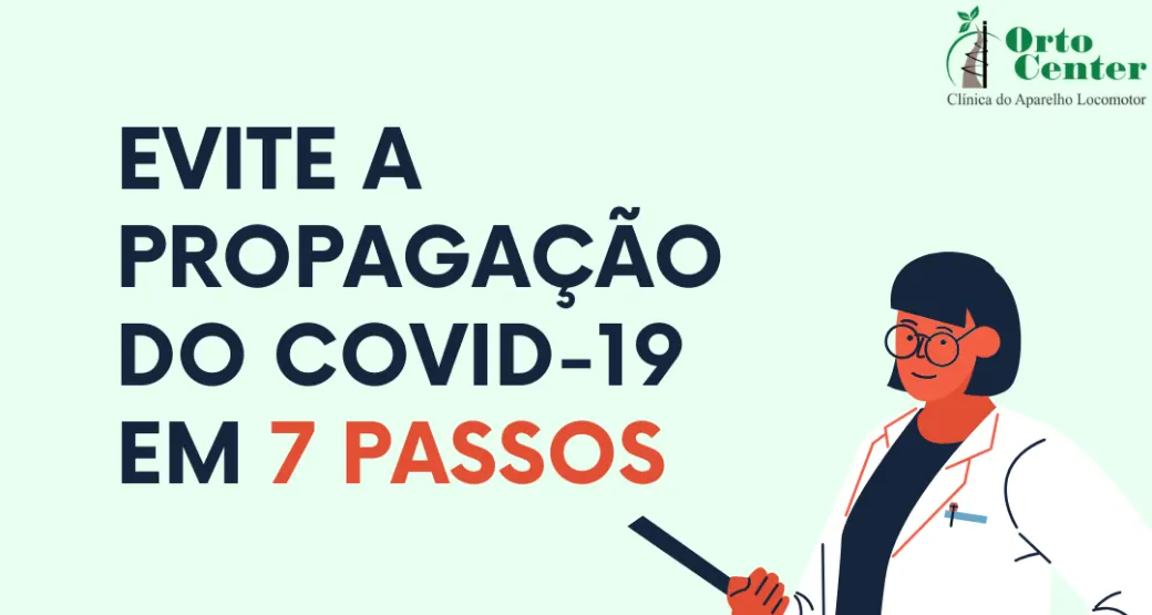 Evite a propagação do COVID-19 em 7 passos