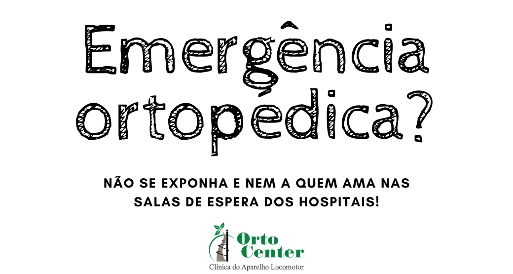 Orto Center atende apenas emergências ortopédicas