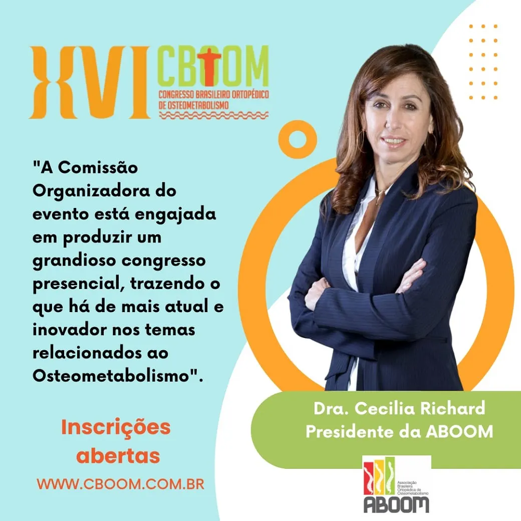 XVI Congresso Brasileiro Ortopédico de Osteometabolismo da ABOOM vem aí!